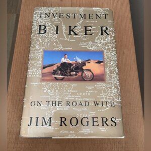 Investment Biker Hardcover Signed Book Jim Rogers 1994